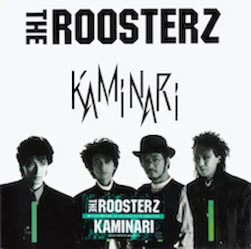 ROOSTERS(Z) / ルースターズ / KAMINARI