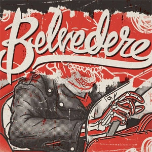 BELVEDERE / ANGELS LIVE IN MY TOWN/TWAS HELL SAID FORMER CHILD