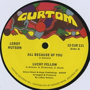 LEROY HUTSON / リロイ・ハトソン / ALL BECAUSE OF YOU + LUCKY FELLOW + LOVE THE FEELING + SO NICE