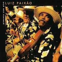 LUIZ PAIXAO / PIMENTA COM PITU