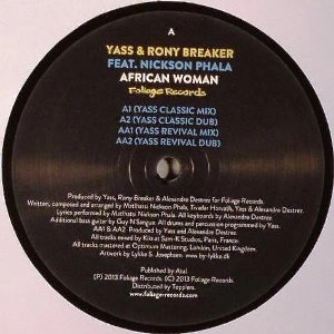 YASS & RONNY BREAKER FEAT. NICKSON PHALA / AFRICAN WOMAN