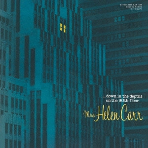 HELEN CARR / ヘレン・カー / ヘレン・カー / HELEN CARR