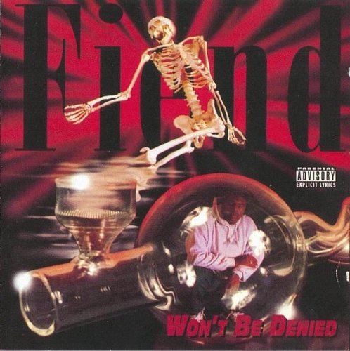 FIEND / FIEND (HIP) / WON'T BE DENIED