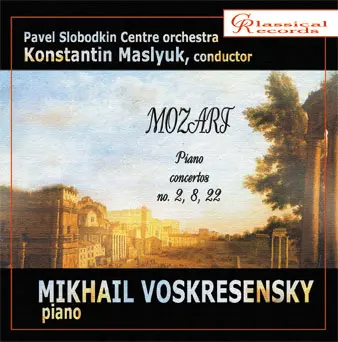 MIKHAIL VOSKRESENSKY / ミハイル・ヴォスクレセンスキー / MOZART:PIANO CONCERTO NO.2,8&22