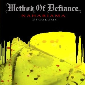 METHOD OF DEFIANCE (Bill Laswell, Bernie Worrell, DJ Krush, Toshinori Kondo, Guy Licata, Dr Israel) / メソッド・オブ・ディファイアンス / NAHARIAMA 4TH COLUMN