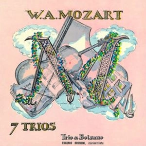 TRIO DI BOLZANO / ボルツァーノ・トリオ / モーツァルトの7 TRIOS