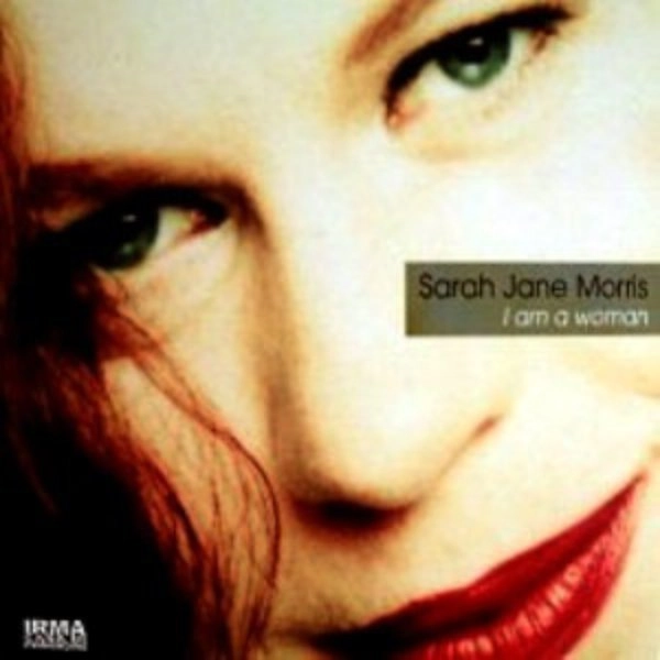 SARAH JANE MORRIS / サラ・ジェーン・モリス / I AM A WOMAN