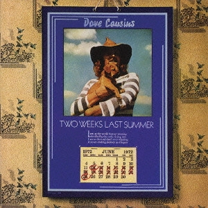 DAVE COUSINS / デイヴ・カズンズ / トゥー・ウィークス・ラスト・サマー +2 / TWO WEEKS LAST SUMMER +2