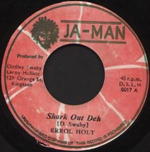 ERROL FLABA HOLT / エロール・フレバ・ホルト / SHARK OUT DEH