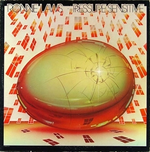 RONNIE LAWS / ロニー・ロウズ / PRESSURE SENSITIVE