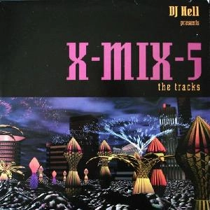 DJ HELL / DJヘル / X-MIX-5