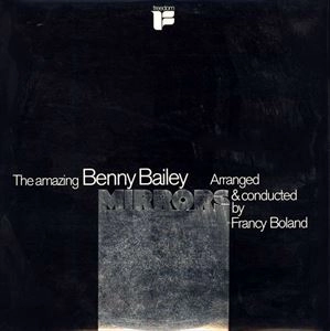 BENNY BAILEY / ベニー・ベイリー / MIRRORS
