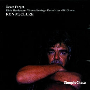RON McCLURE / ロン・マックルーア / NEVER FORGET