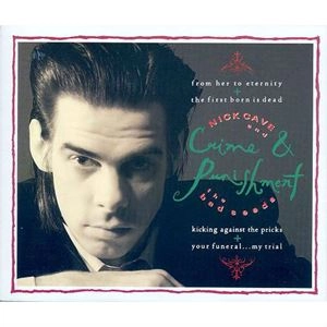 NICK CAVE / ニック・ケイヴ / 罪と罰