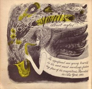 ALBERT AYLER / アルバート・アイラー / SPIRITS