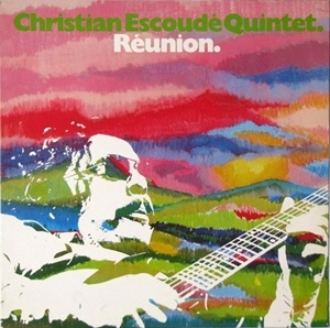 CHRISTIAN ESCOUDE / クリスチャン・エスクード / REUNION