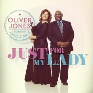 OLIVER JONES / オリヴァー・ジョーンズ / JUST FOR MY LADY