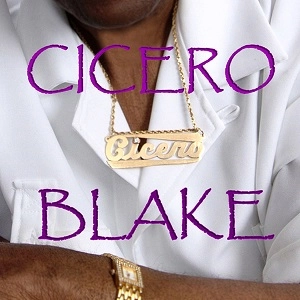 CICERO BLAKE / シセロ・ブレイク / CICERO