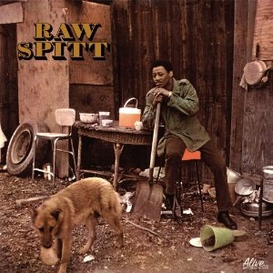 RAW SPITT / ロウ・スピット / RAW SPITT