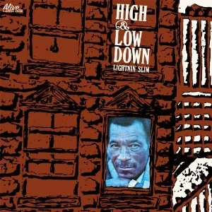 LIGHTNIN' SLIM / ライトニン・スリム / HIGH & LOWDOWN