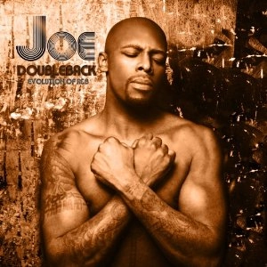 JOE (R&B) / ジョー / DOUBLEBACK: EVOLUTION OF R&B
