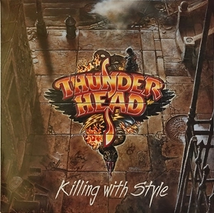 THUNDERHEAD (from Germany) / サンダーヘッド (from Germany) / KILLING WITH STYLE