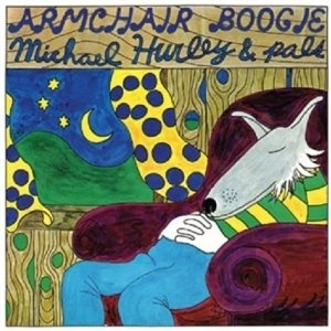 MICHAEL HURLEY / マイケル・ハーレイ / ARMCHAIR BOOGIE
