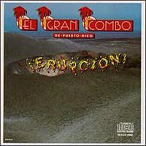 EL GRAN COMBO / エル・グラン・コンボ / ERUPCION