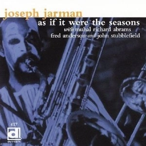 JOSEPH JARMAN / ジョセフ・ジャーマン / AS IT WERE THE SEASONS