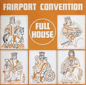 FAIRPORT CONVENTION / フェアポート・コンベンション / フル･ハウス