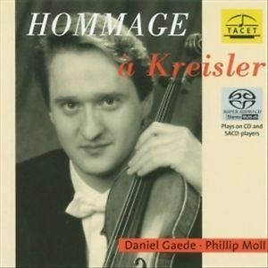 DANIEL GAEDE / ダニエル・ゲーデ / HOMMAGE A KREISLER