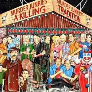 MURDER JUNKIES / マーダー・ジャンキーズ / KILLING TRADITION