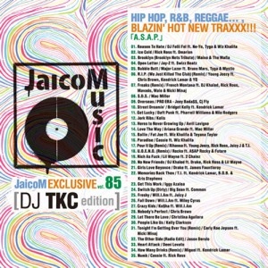 DJ TKC / ＪａｉｃｏＭ　ＥＸＣＬＵＳＩＶＥVOL.85