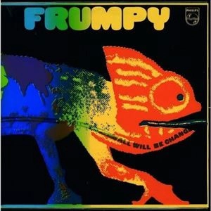 FRUMPY / フランピー / ALL WILL BE CHANGED