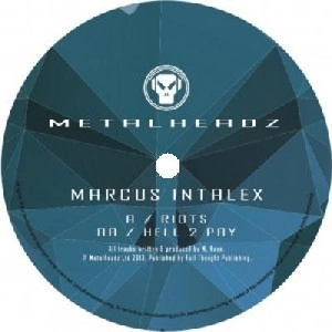 MARCUS INTALEX / RIOTS