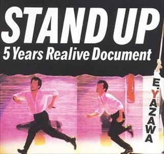 EIKICHI YAZAWA / 矢沢永吉 / STAND UP!!