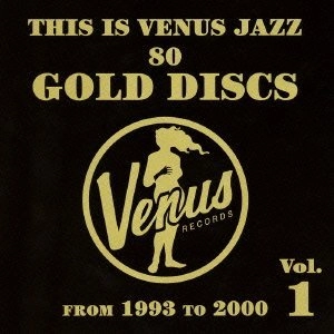 V.A.(VENUS RECORDS) / オムニバス(ヴィーナス・レコード) / ディス・イズ・ヴィーナス・ジャズ～スイングジャーナルゴールドディスク編～VOL.1