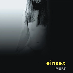 einsex / アインゼクス / ＭＯＲＴ / MORT