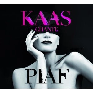パトリシア・カース / カ－ス・シャンテ・ピアフ / KAAS CHANTE PIAF