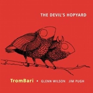 GLENN WILSON / DEVIL'S HOPYARD
