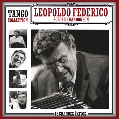 LEOPOLDO FEDERICO / レオポルド・フェデリコ / TANGO COLLECTION