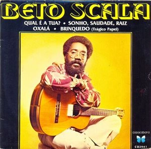 BETO SCALA / ベト・スカラ / QUAL E A TUA?