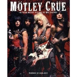 MOTLEY CRUE / モトリー・クルー / A VISUAL HISTORY 1983-2005