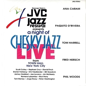 JVC JAZZ FESTIVAL / NIGHT OF CHESKY JAZZ LIVE FROM TOWN HALL, NEW YORK CITY