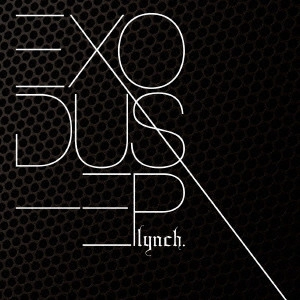 lynch. / EXODUS-EP
