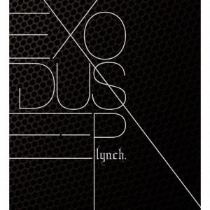 lynch. / EXODUS-EP(初回)