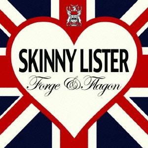 SKINNY LISTER / FORGE & FLAGON JAPAN EDITION