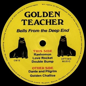 GOLDEN TEACHER / BELLS FROM THE DEEP END