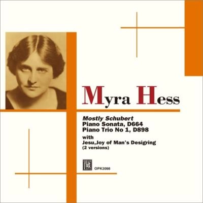 MYRA HESS / マイラ・ヘス / MOSTLY SCHUBERT-PF SON,PF TRIO,ETC