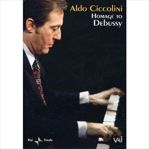 ALDO CICCOLINI / アルド・チッコリーニ / HOMAGE TO DEBUSSY